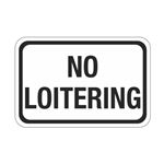 No Loitering Sign 12" x 18"